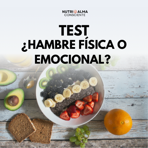 TEST: ¿HAMBRE FÍSICA O EMOCIONAL?