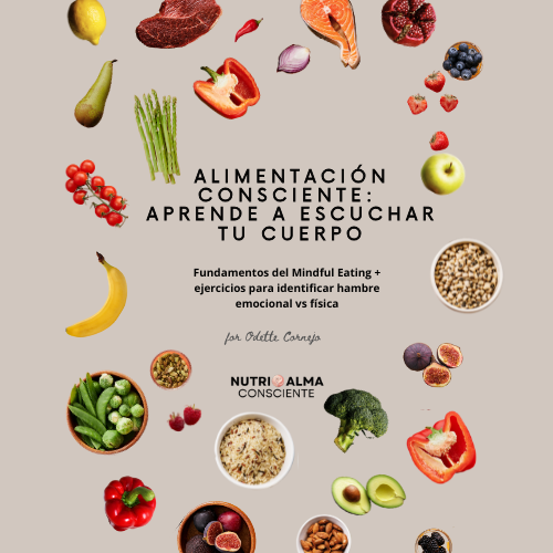 ALIMENTACIÓN CONSCIENTE: APRENDE A ESCUCHAR TU CUERPO